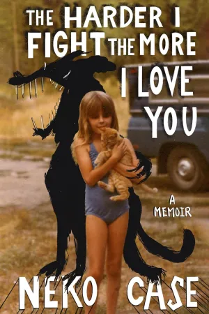 The Harder I Fight the More I Love You: A Memoir Hardcover  January 28, 2025