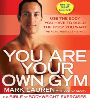 You Are Your Own Gym: The Bible of Bodyweight Exercises Spiral-bound